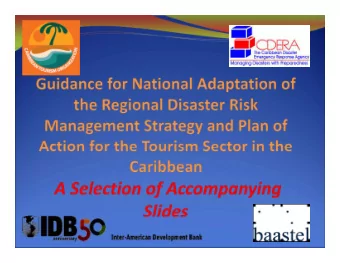 Accompanying Slides to the  Guidebook  Modules Highlights of the National Tourism DRM  1. Strategy
