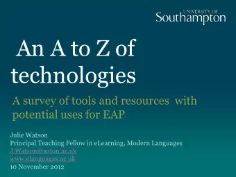 An A to Z of  technologies  A survey of tools and resources  with  potential uses for EAP  Julie