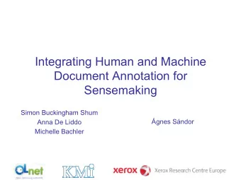 Integrating Human and Machine  Document Annotation for  Sensemaking  Simon Buckingham Shum  gnes