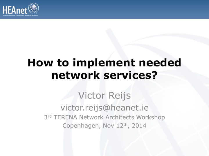 how to implement needed network services