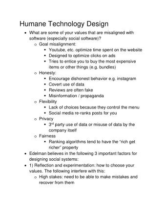 Humane Technology Design  What are some of your values that are misaligned with  software
