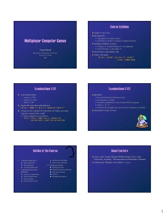 Multiplayer Computer Games  Multiplayer Computer Games  knowledge on the basic concepts of