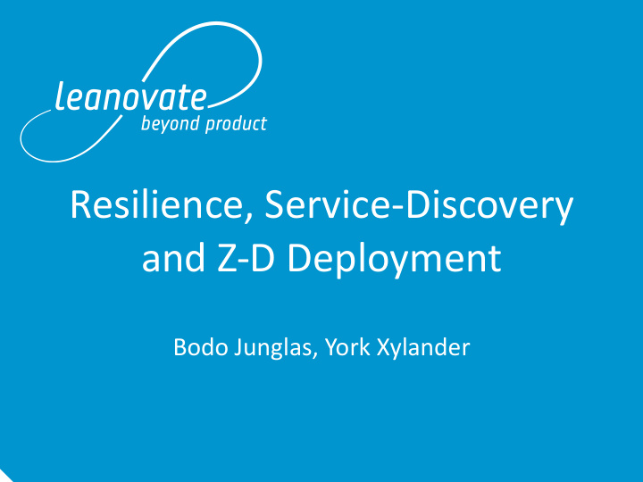 resilience service discovery and z d deployment