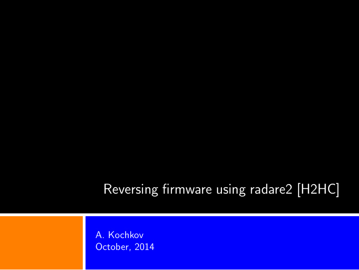 reversing firmware using radare2 h2hc
