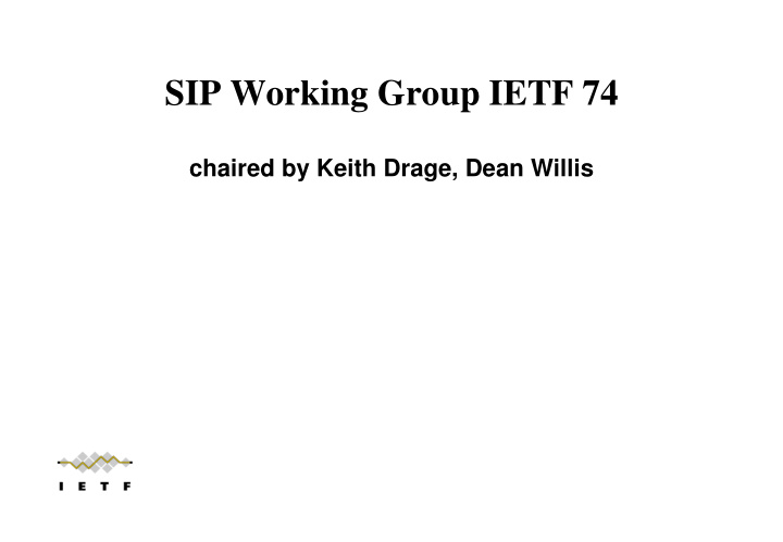 sip working group ietf 74