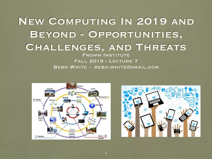 new computing in 2019 and beyond opportunities challenges