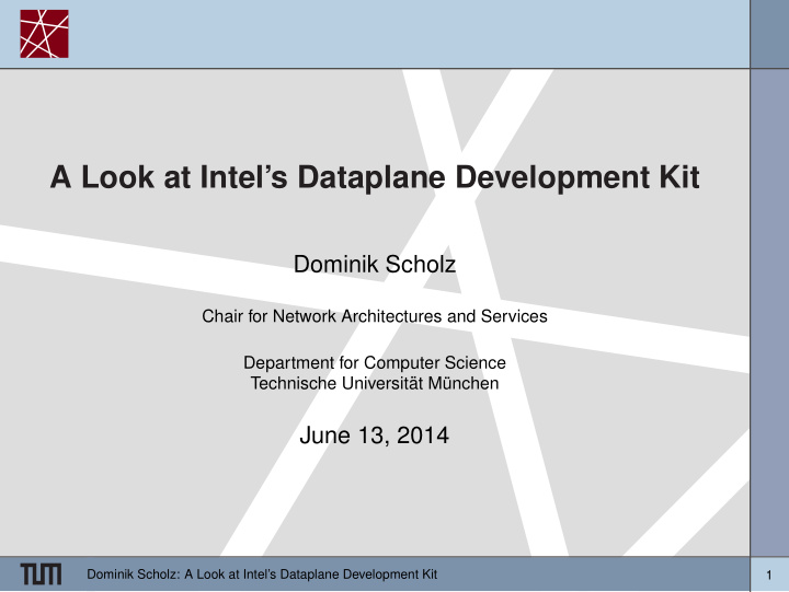 a look at intel s dataplane development kit