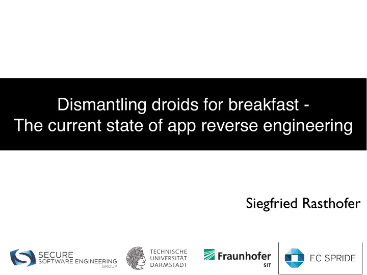 dismantling droids for breakfast the current state of app