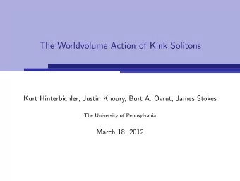 The Worldvolume Action of Kink Solitons  Kurt Hinterbichler, Justin Khoury, Burt A. Ovrut, James