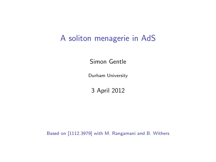 a soliton menagerie in ads