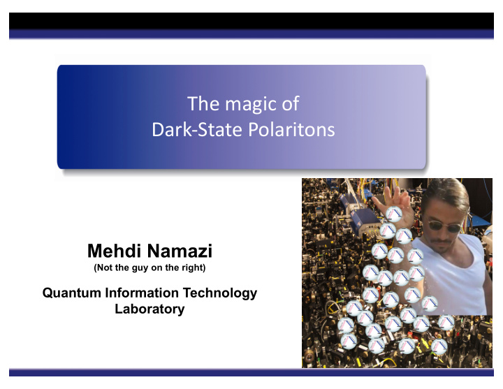 the magic of dark state polaritons