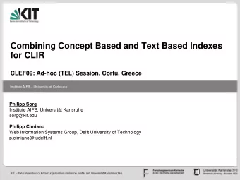for CLIR  CLEF09: Ad-hoc (TEL) Session, Corfu, Greece Institute AIFB  University of Karlsruhe