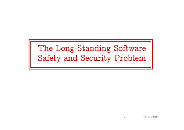 the long standing software safety and security problem