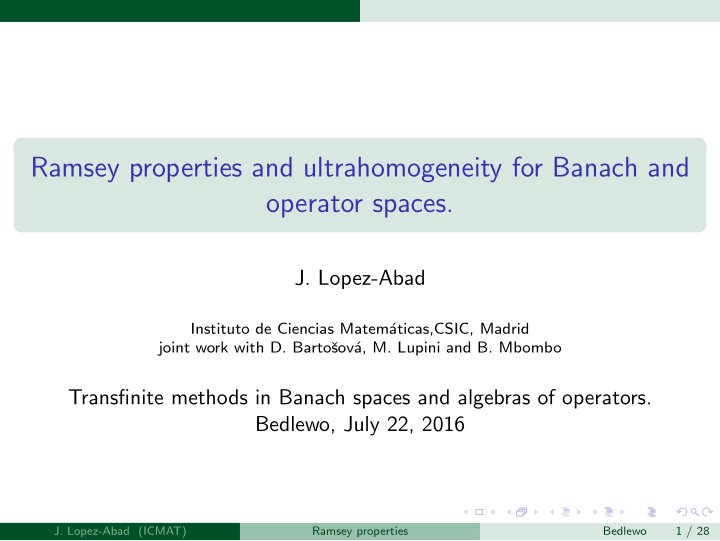 ramsey properties and ultrahomogeneity for banach and