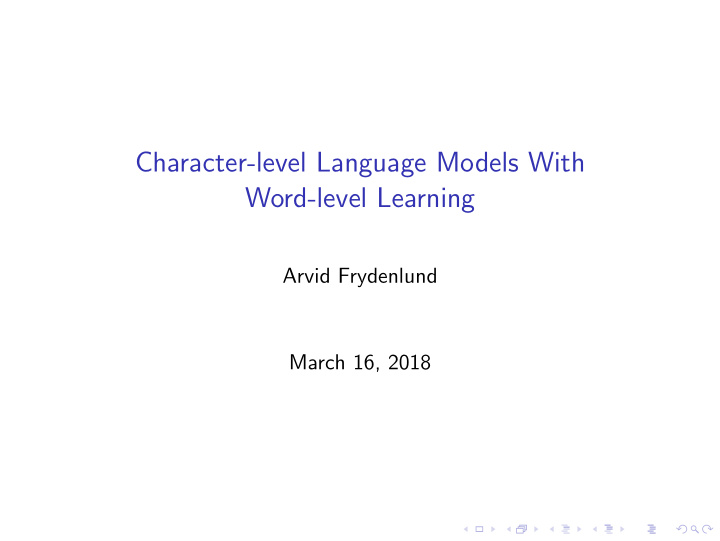 character level language models with word level learning
