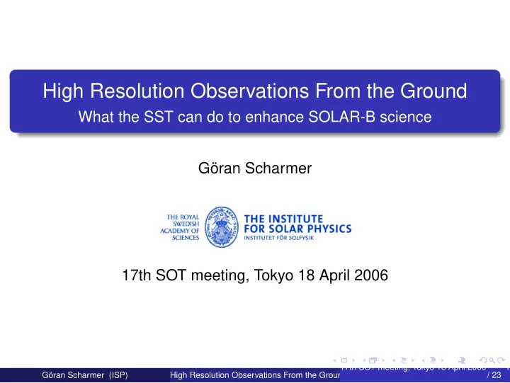 high resolution observations from the ground