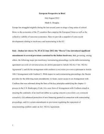 European Perspective in Brief  July/August 2012  Mark G. Douglas  Europe has struggled mightily