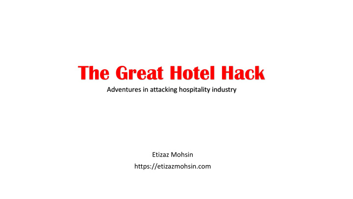 the great hotel hack