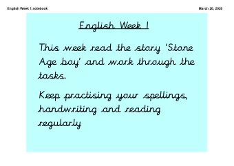 Thisweekreadthestory'Stone  Ageboy'andworkthroughthe  tasks.