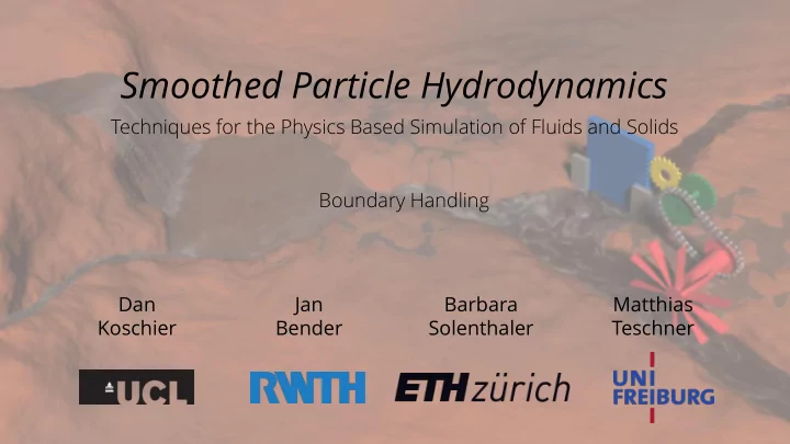 smoothed particle hydrodynamics