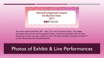 Photos of Exhibit &amp; Live Performances  THE END