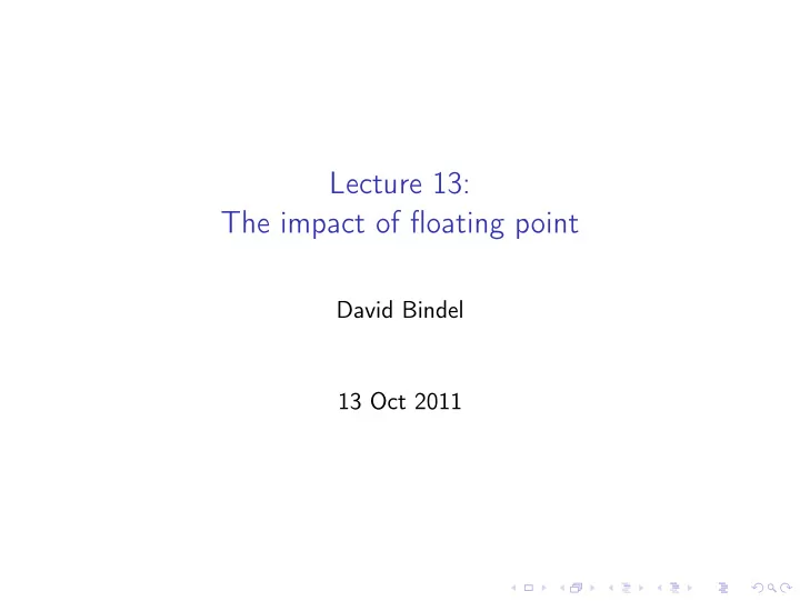 lecture 13 the impact of floating point