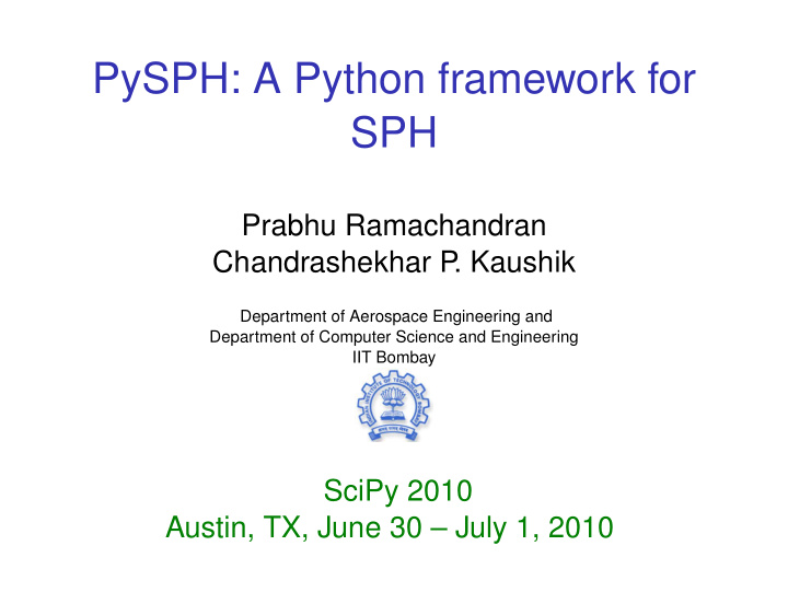 pysph a python framework for sph