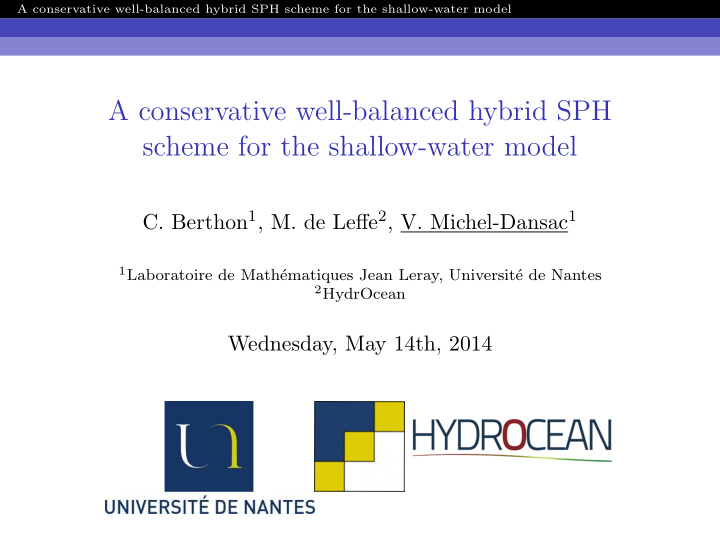 a conservative well balanced hybrid sph scheme for the