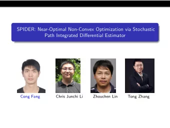 SPIDER: Near-Optimal Non-Convex Optimization via Stochastic  Path Integrated Differential Estimator
