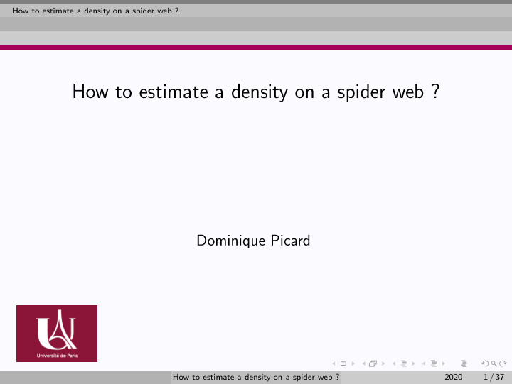 how to estimate a density on a spider web