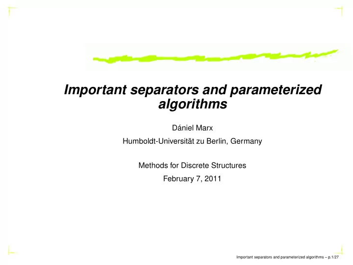 important separators and parameterized algorithms