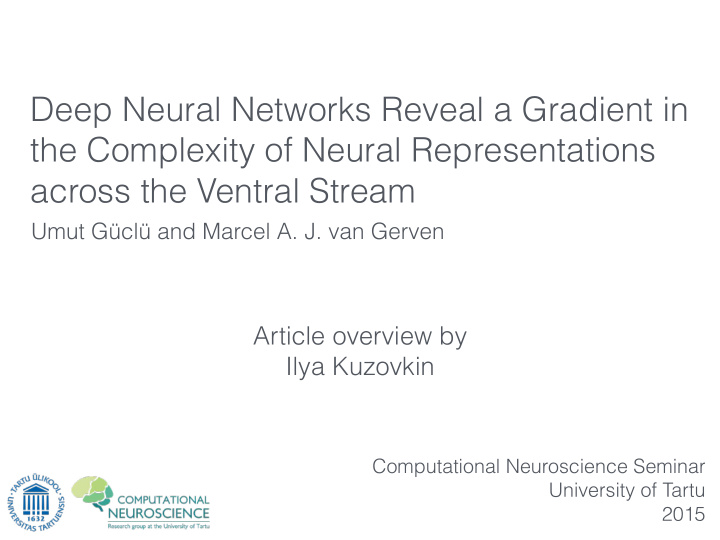 deep neural networks reveal a gradient in the complexity