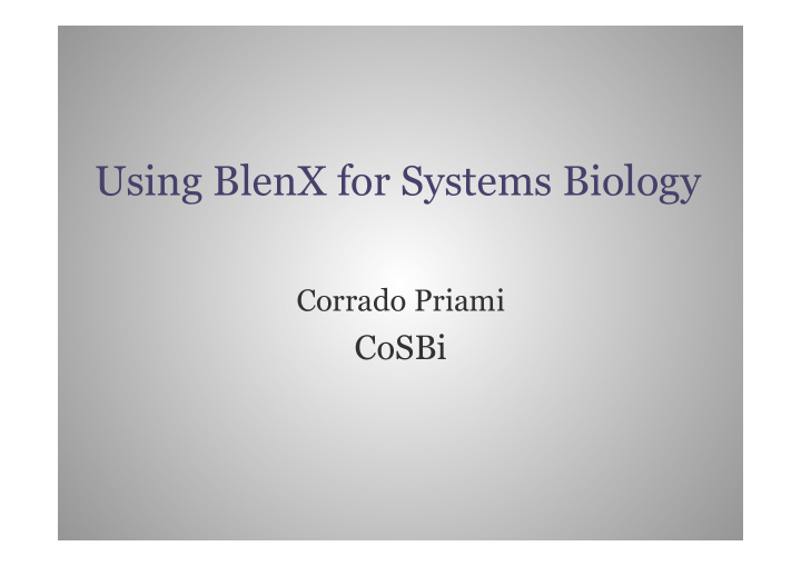using blenx for systems biology