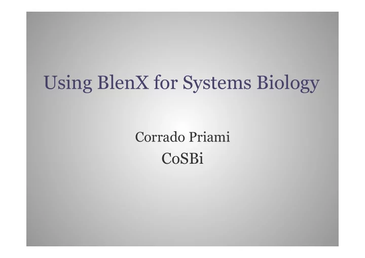 using blenx for systems biology
