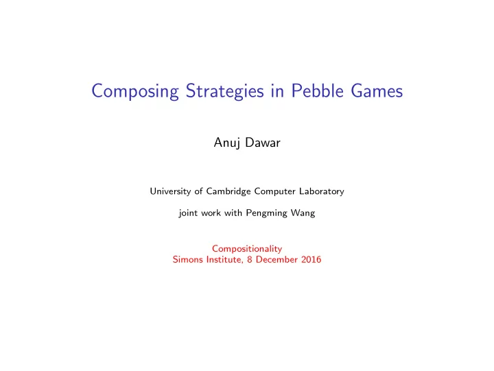composing strategies in pebble games