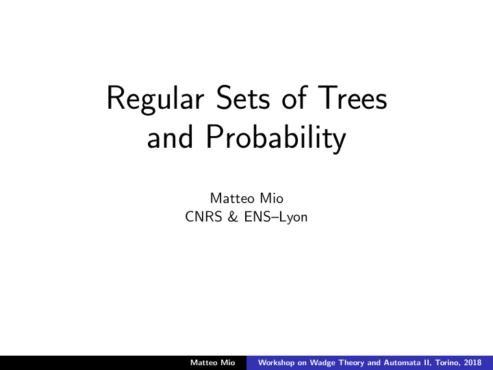 regular sets of trees and probability