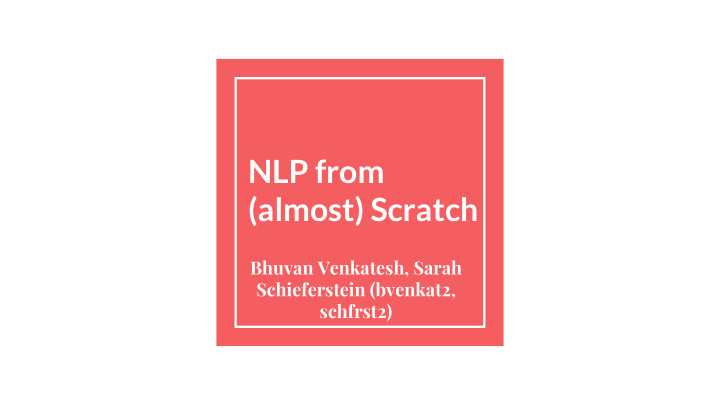 nlp from almost scratch