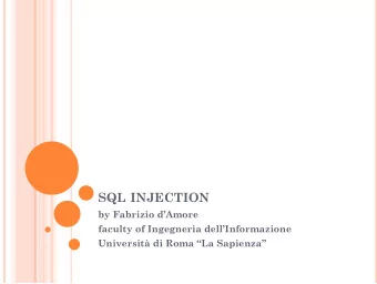 SQL INJECTION  by Fabrizio dAmore  faculty of Ingegneria dellInformazione  Universit di