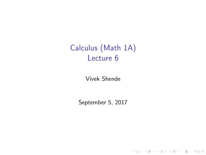calculus math 1a lecture 6