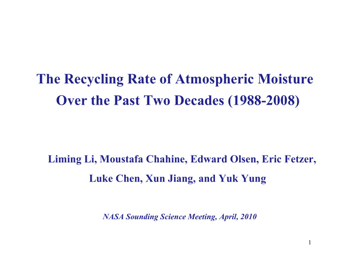 the recycling rate of atmospheric moisture over the past
