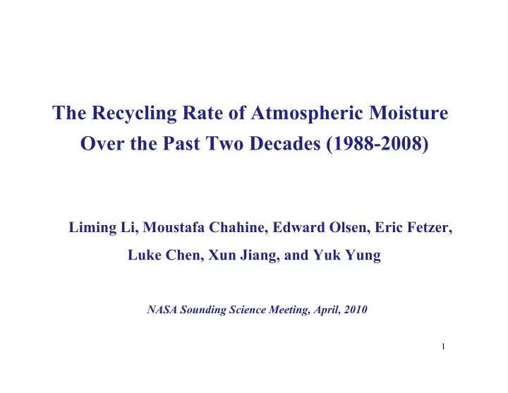 the recycling rate of atmospheric moisture over the past
