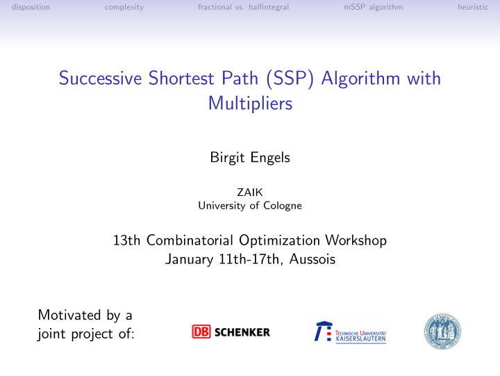 successive shortest path ssp algorithm with multipliers