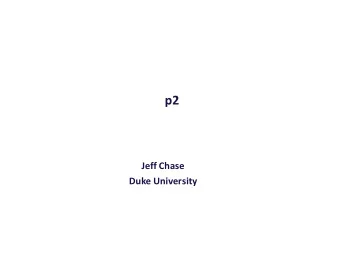 p2  Jeff Chase  Duke University  vulnerable.c  Smashing the Stack for Fun and Profit  0x7fffffff