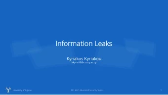 Info  formation Leaks  Kyriakos Kyriakou  kkyria16@cs.ucy.ac.cy  University of Cyprus  EPL 682: