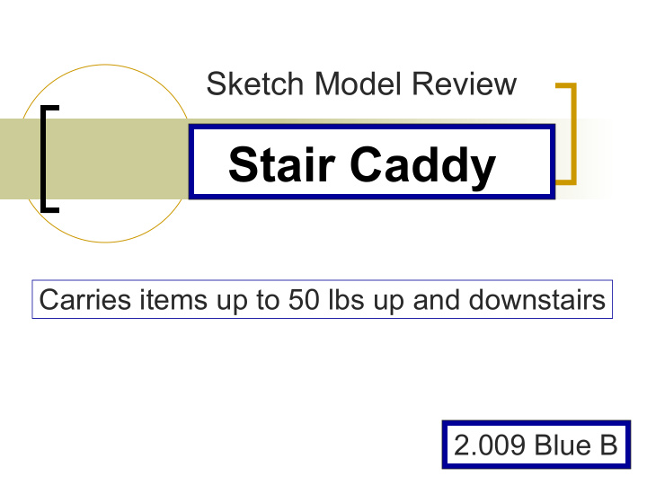 stair caddy