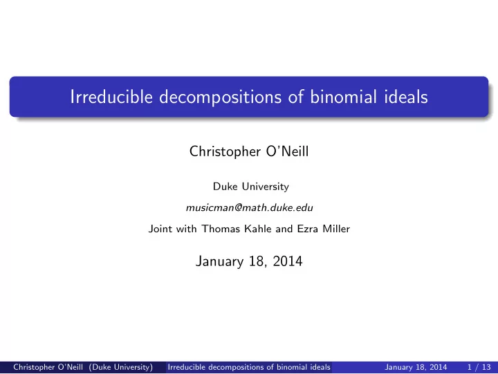 irreducible decompositions of binomial ideals