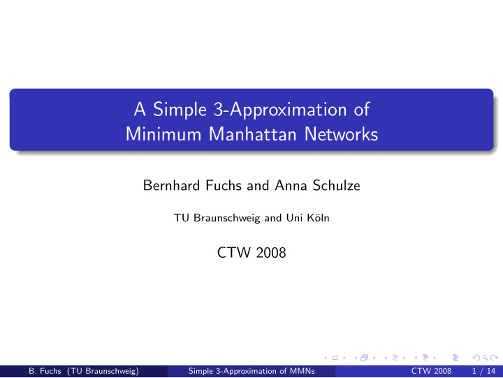 a simple 3 approximation of minimum manhattan networks