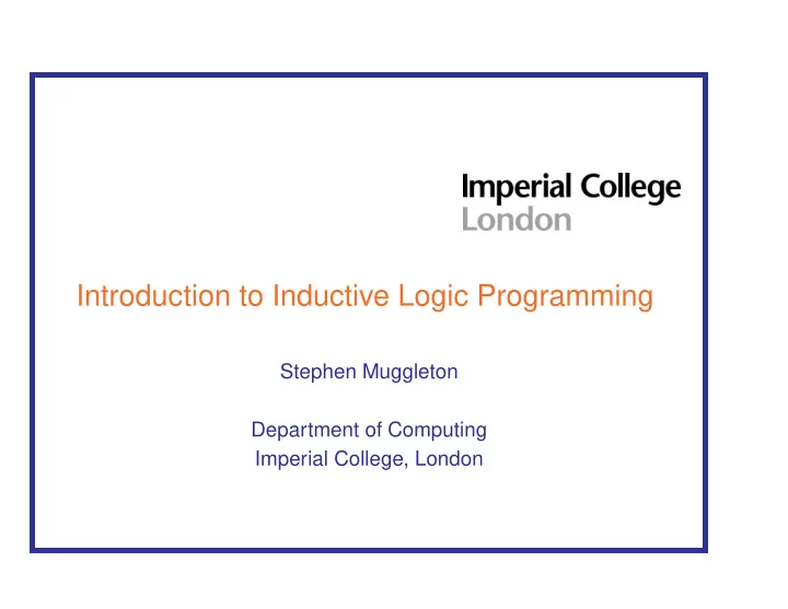 introduction to inductive logic programming