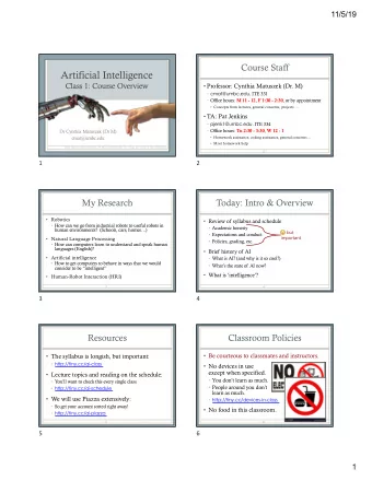 Artificial Intelligence  Class 1: Course Overview  Professor: Cynthia Matuszek (Dr. M)