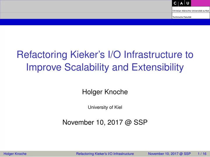refactoring kieker s i o infrastructure to improve